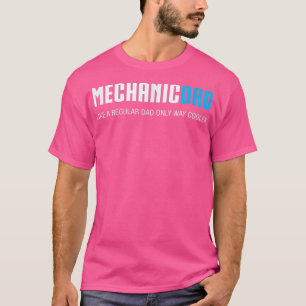 Mannen Mechanische vader, grappige Vaderdag Gift T-shirt