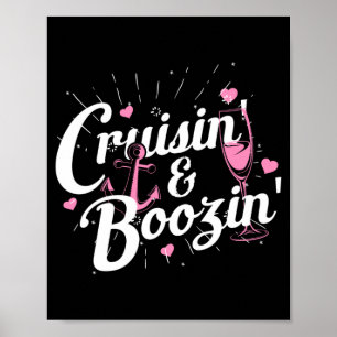 Mannen Meisjes Trip Cruisin Boozin Grappig Cruises Poster