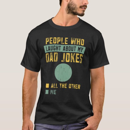 Mannen mensen die lachen over mijn slechte vader J T-shirt (Voorkant)