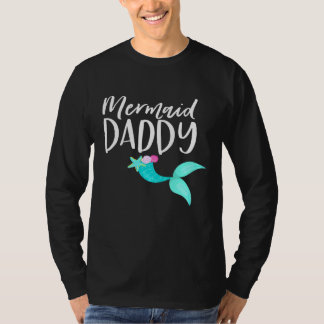 Mannen Merdad Birthday T-shirt mam Pap Girl MERMAI