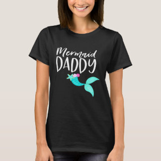 Mannen Merdad Birthday T-shirt mam Pap Girl MERMAI