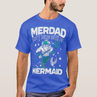 Mannen Merdad is niet minder met mijn Zeemeerminne T-shirt