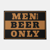 Mannen met bier alleen - Echte mannen Deurmat (Voorkant)