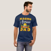 Mannen Mexicaanse Sombrero Pet Nacho Gemiddelde va T-shirt (Voorkant volledig)