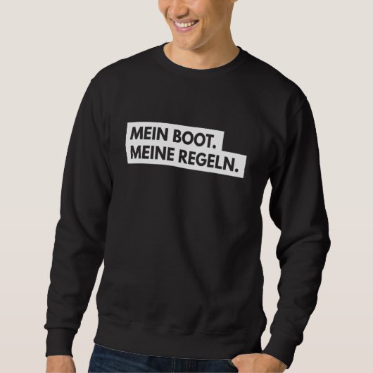 Mannen mijn boot Mijn regels Skipper Sailing Trui (Voorkant)
