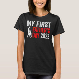 Mannen mijn eerste Vaderdag 2022 voor de eerste ma T-shirt