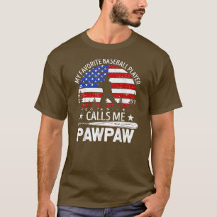 Mannen Mijn favoriete Baseball Player roept me Paw T-shirt
