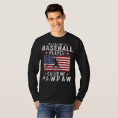 Mannen Mijn favoriete Baseball Player roept me Paw T-shirt (Voorkant volledig)