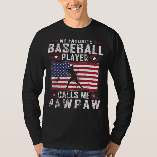 Mannen Mijn favoriete Baseball Player roept me Paw T-shirt (Voorkant)