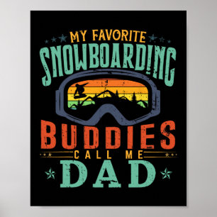 Mannen mijn favoriete boardboeddies noemen me papa poster