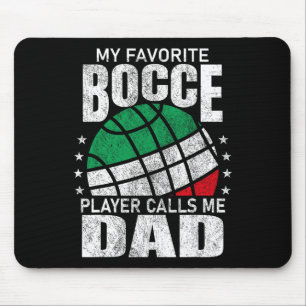 Mannen Mijn favoriete Bocce Ball speler noemt me p Muismat
