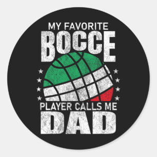 Mannen Mijn favoriete Bocce Ball speler noemt me p Ronde Sticker