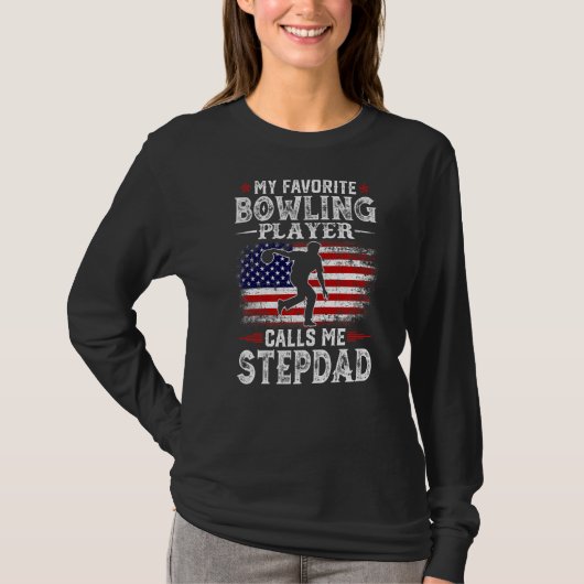 Mannen mijn favoriete Bowling Player roept me Step T-shirt (Voorkant)