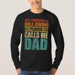 Mannen mijn favoriete bullegeleiderspeler roept me t-shirt