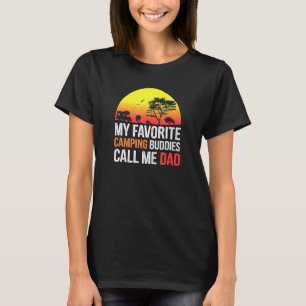 Mannen mijn favoriete Camping Boeddies noemen me p T-shirt