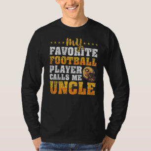 Mannen Mijn favoriete Football speler noemt me oom T-shirt