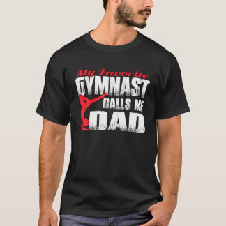 Mannen mijn favoriete gymnast noemt me pap gymnast t-shirt