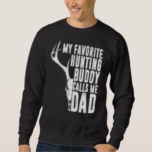 Mannen mijn favoriete jachtboeddy noemt me pa Deer Trui