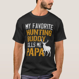 Mannen mijn favoriete jachtmaatje noemt me papa he t-shirt