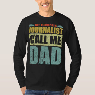 Mannen mijn favoriete journaliste noemt mij vaders t-shirt