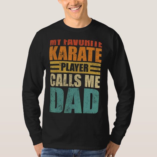 Mannen mijn favoriete Karate Player noemt me vader T-shirt (Voorkant)