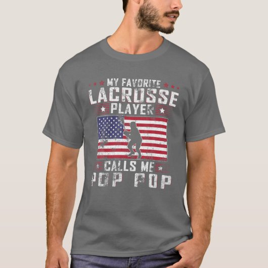 Mannen Mijn favoriete Lacrosse Player roept me Pop T-shirt (Voorkant)