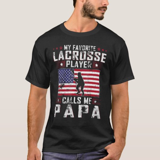 Mannen mijn favoriete Lacrosse speler roept me Pap T-shirt (Voorkant)