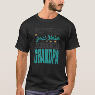 Mannen mijn favoriete maatschappelijk werker noemt t-shirt