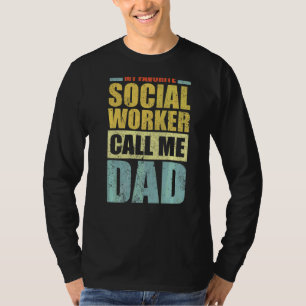 Mannen mijn favoriete maatschappelijk werker noemt t-shirt