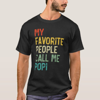 Mannen Mijn Favoriete Mensen Noem Mij Popi Vaderda T-shirt