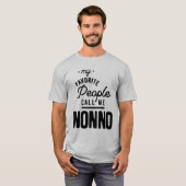 Mannen mijn favoriete mensen noemen me nonno t-shirt (Voorkant volledig)