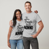 Mannen mijn favoriete mensen noemen me nonno t-shirt (Unisex)