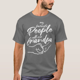 Mannen mijn favoriete mensen noemen me opa t-shirt