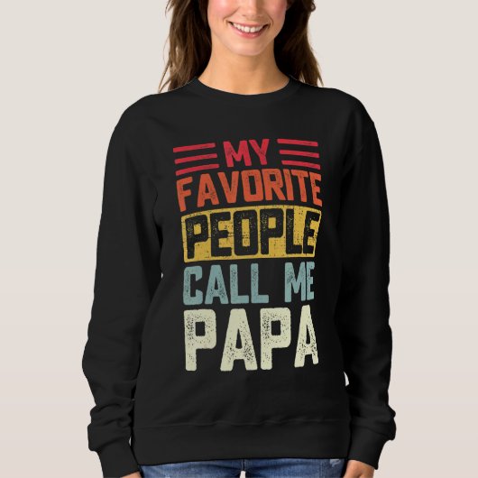 Mannen mijn favoriete mensen noemen me Papa Papa-v Trui (Voorkant)