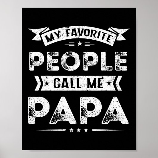 Mannen Mijn favoriete mensen noemen me Papa Poster (Voorkant)
