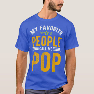 Mannen mijn favoriete mensen noemen me POP, grappi T-shirt