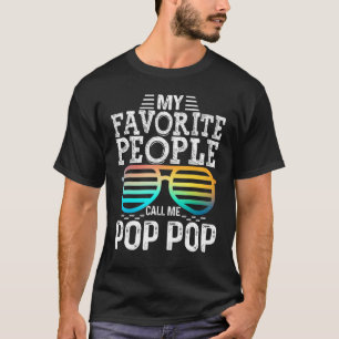 Mannen Mijn favoriete mensen noemen me Pop Pop bri T-shirt