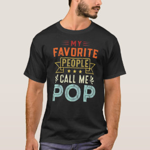 Mannen Mijn favoriete mensen noemen me Pop Pop ret T-shirt