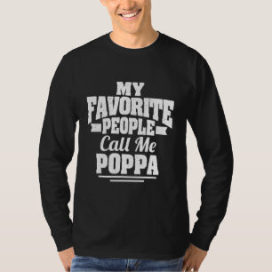 Mannen Mijn favoriete mensen noemen me Poppa Cool  T-shirt