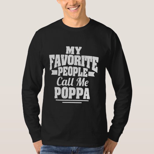 Mannen Mijn favoriete mensen noemen me Poppa Cool T-shirt (Voorkant)