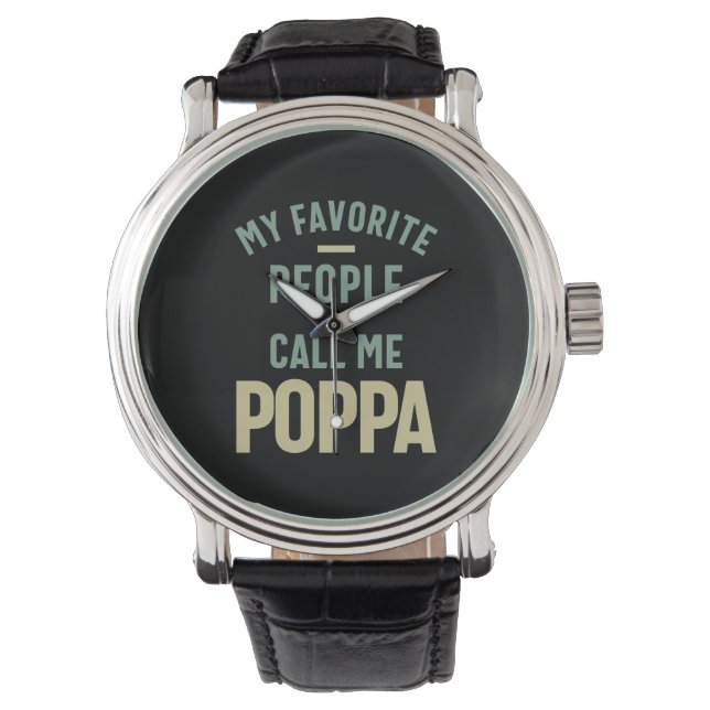 Mannen Mijn favoriete mensen noemen me Poppa Horloge (Voorkant)
