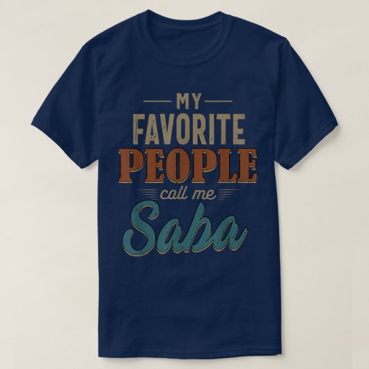 Mannen mijn favoriete mensen noemen me Saba 60th G T-shirt (Design voorkant)