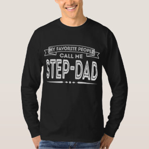 Mannen mijn favoriete mensen noemen me Stap pap gr T-shirt
