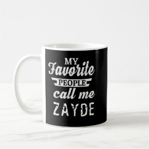 Mannen Mijn favoriete mensen noemen me Zayde Joods Koffiemok