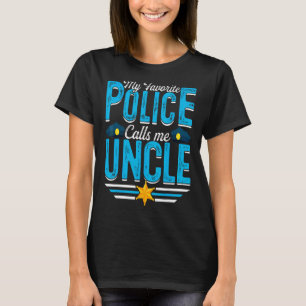 Mannen mijn favoriete politie noemt me oom vaders t-shirt
