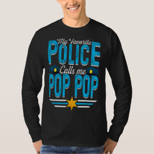 Mannen Mijn favoriete politie noemt mij Pop Pop va T-shirt