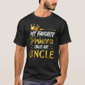 Mannen mijn favoriete prinses noemt me oom Funny U T-shirt (Voorkant)