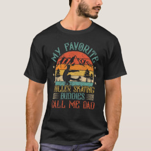 Mannen mijn favoriete rolschaatsen noemen me Da T-shirt