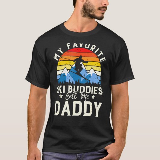 Mannen mijn favoriete skiboeddies noemen me pappa  t-shirt (Voorkant)