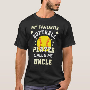 Mannen Mijn favoriete softbalspeler noemt me Uncle T-shirt